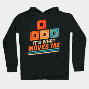 WASD It's What Move Me PC gamer Hoodie